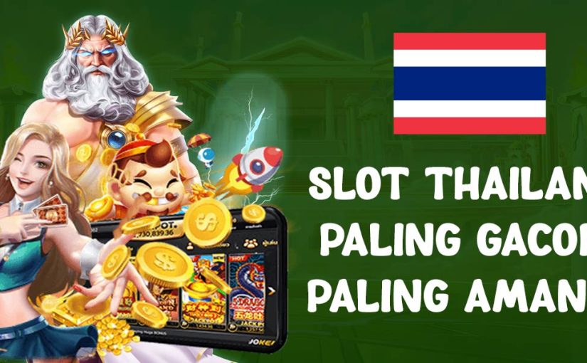 Daftar Situs Slot Gacor Server Thailand Teratas dan Terpercaya Gampang Maxwin 2023